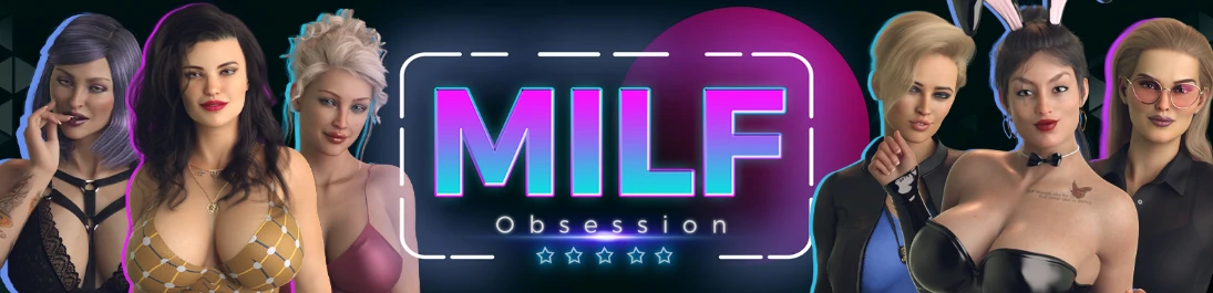 【欧美SLG/AI汉化/3D】熟女痴迷0.4.1 AI汉化版【PC+安卓/3.7G/更新】MILF Obsession